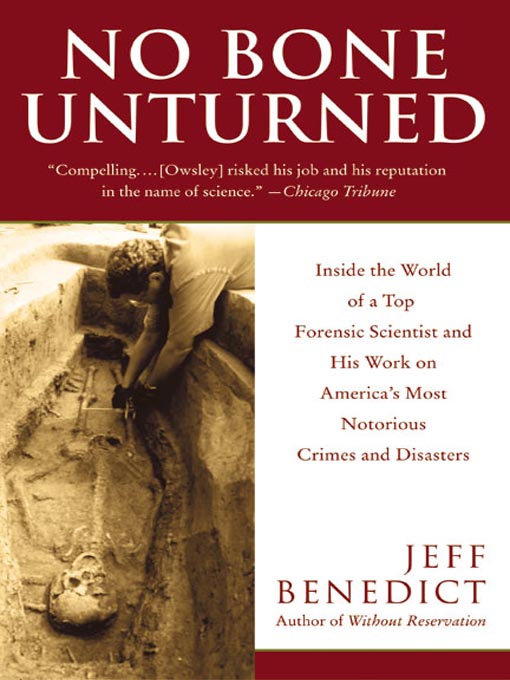 Title details for No Bone Unturned by Jeff Benedict - Available